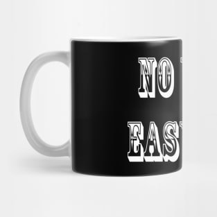 no wife easy life Mug